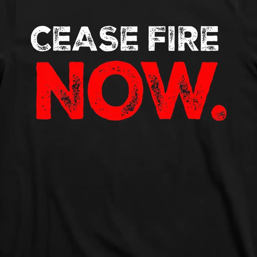 Ceasefire NOW T-Shirt