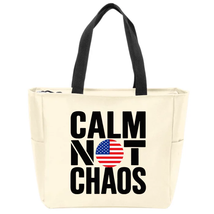 Calm Not Chaos Bold Political Zip Tote Bag