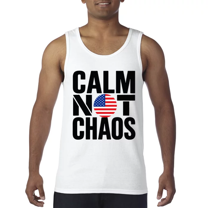 Calm Not Chaos Bold Political Tank Top