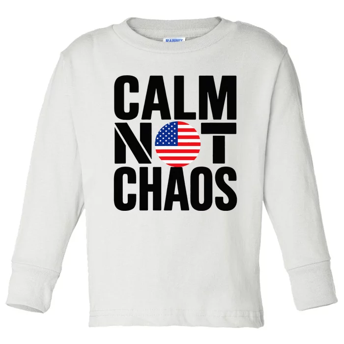 Calm Not Chaos Bold Political Toddler Long Sleeve Shirt