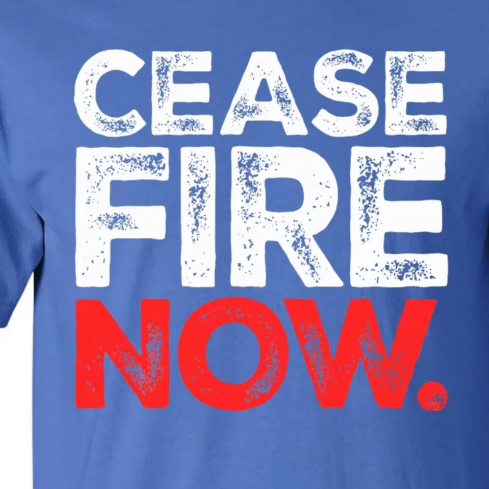 Ceasefire NOW Tall T-Shirt