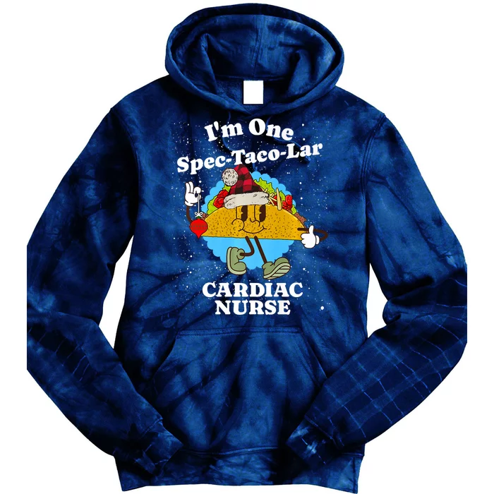 Cardiac Nurse Christmas Funny Taco Pun Cardiology Quote Tie Dye Hoodie