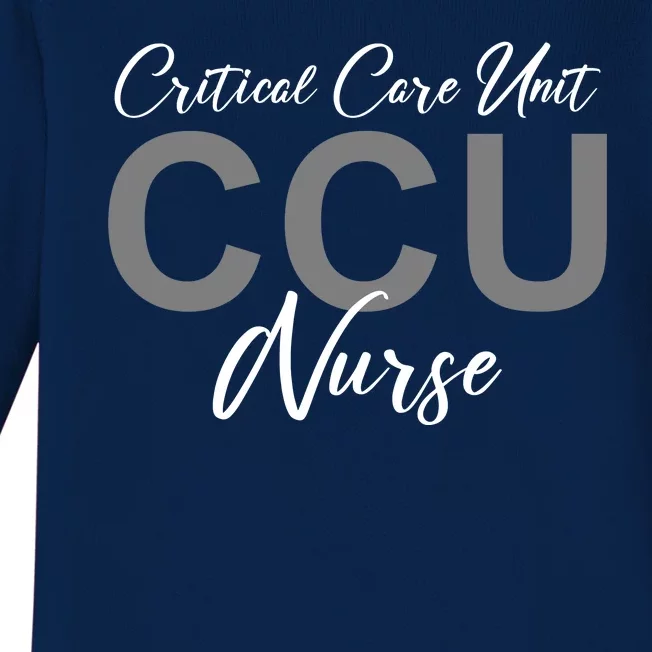 CCU Nurse Critical Care Unit Nursing Baby Long Sleeve Bodysuit