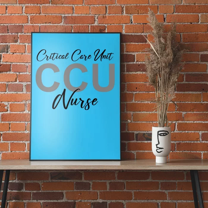 CCU Nurse Critical Care Unit Nursing Poster