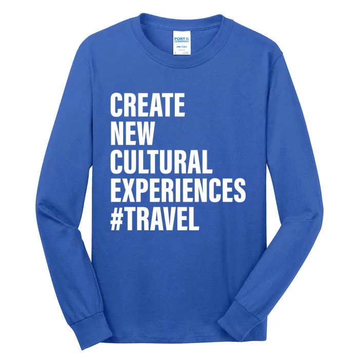 Create New Cultural Experiences Gift Tall Long Sleeve T-Shirt