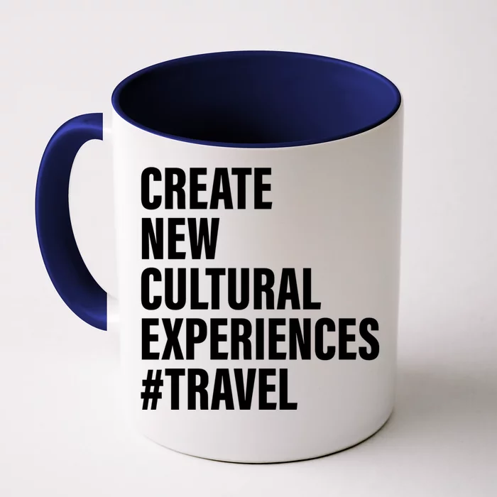 Create New Cultural Experiences Gift Front & Back Coffee Mug