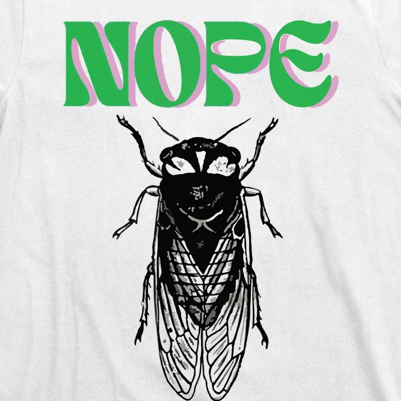 Cicada Nope T-Shirt