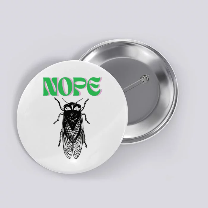 Cicada Nope Button