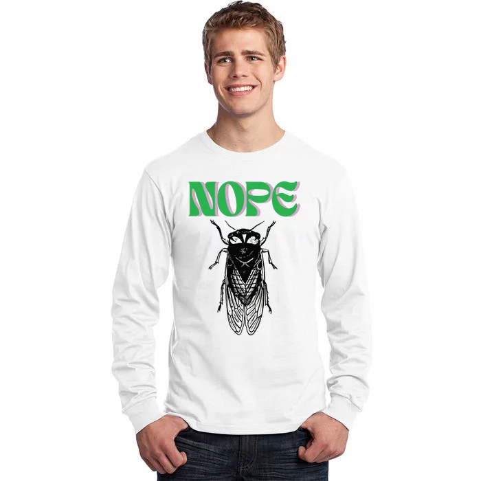 Cicada Nope Tall Long Sleeve T-Shirt