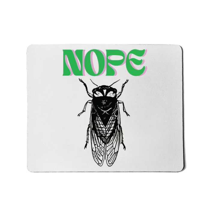 Cicada Nope Mousepad