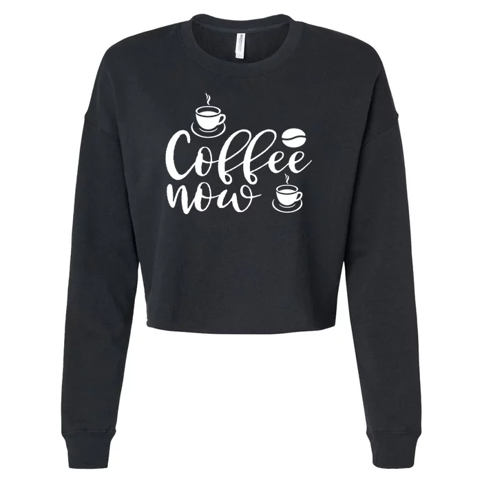 Coffee Now Cropped Pullover Crew