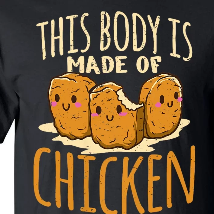 Chicken Nuggets Chicken Chicken Fast Food Funny Saying Tall T-Shirt