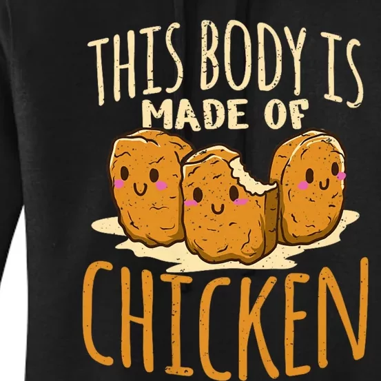 Chicken Nuggets Chicken Chicken Fast Food Funny Saying Women's Pullover Hoodie