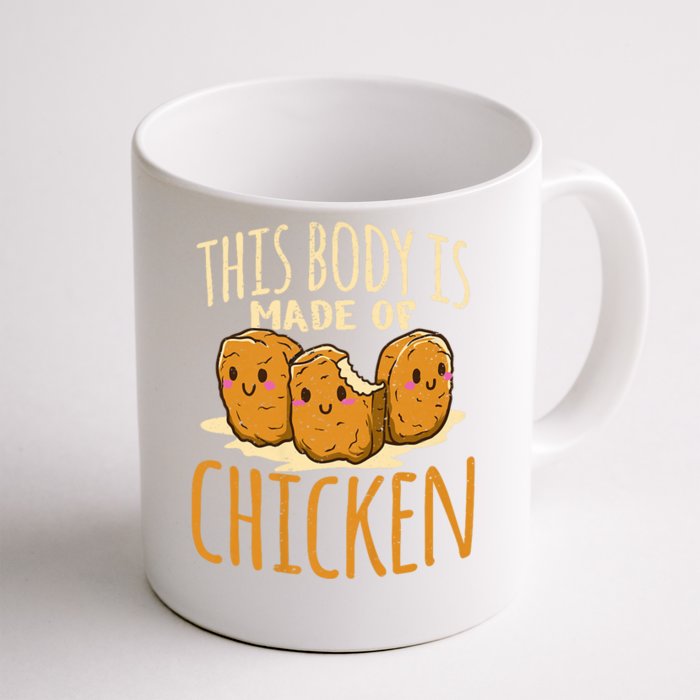 Chicken Nuggets Chicken Chicken Fast Food Funny Saying Front & Back Coffee Mug