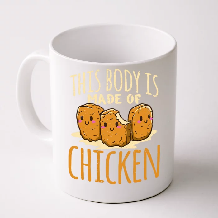 Chicken Nuggets Chicken Chicken Fast Food Funny Saying Front & Back Coffee Mug