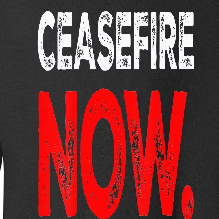 Ceasefire NOW Toddler Sweatshirt