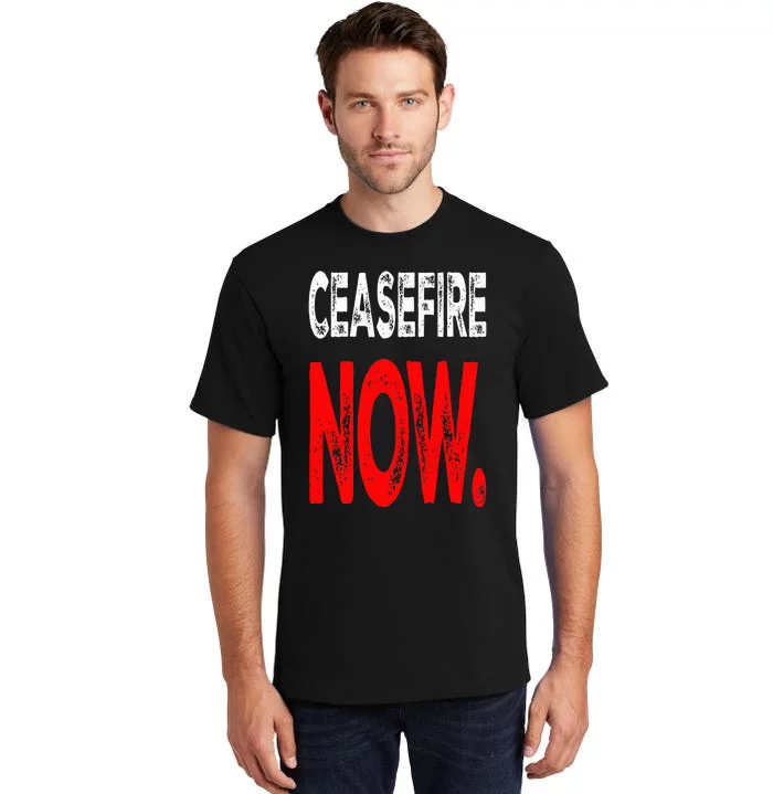 Ceasefire NOW Tall T-Shirt