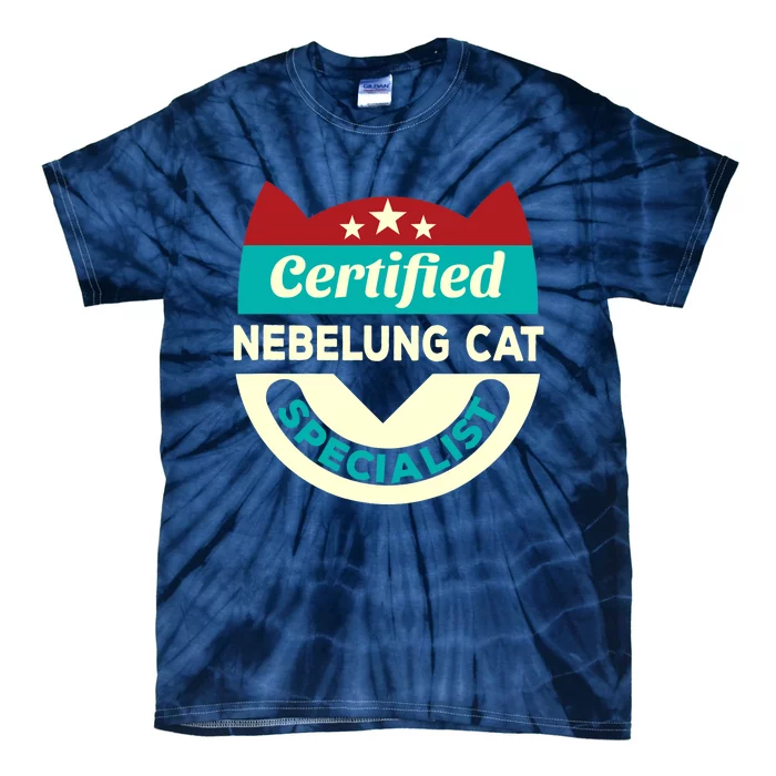 Certified Nebelung Cat Specialist Cat Mom Funny Cat Dad Tie-Dye T-Shirt