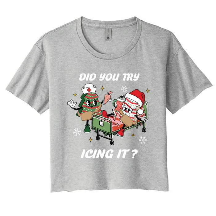 Christmas Nurse Did You Try Icing It Nurse Christmas Women's Crop Top Tee