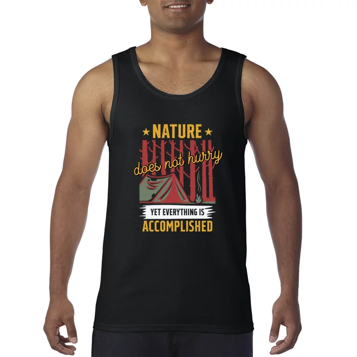 Camping Nture Does Not Hurry Yet Everything Is Accomplished Gift Camper Tank Top