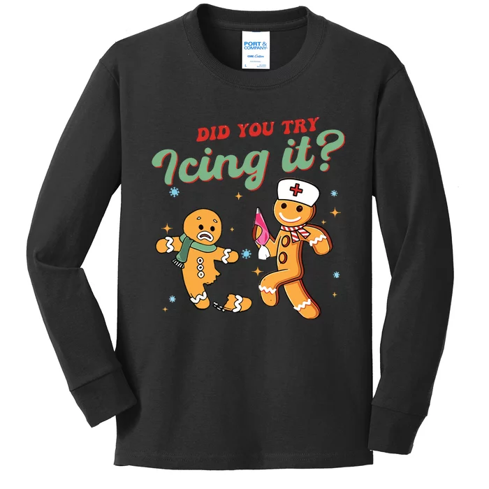 Christmas Nurse Did You Try Icing It Gingerbread Man Kids Long Sleeve Shirt