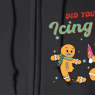 Christmas Nurse Did You Try Icing It Gingerbread Man Full Zip Hoodie