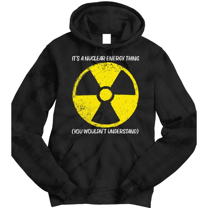 Cool Nuclear Energy Nuclear Power Plant Tie Dye Hoodie