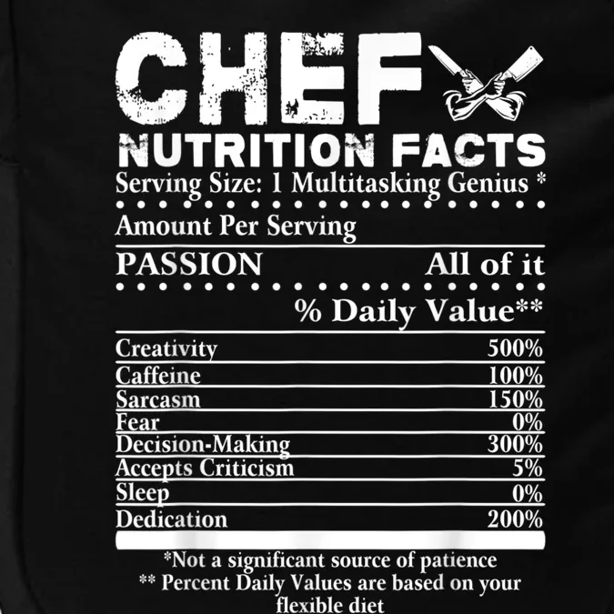 Chef Nutrition Facts Cool Chef Tee Gift For Chefs Impact Tech Backpack