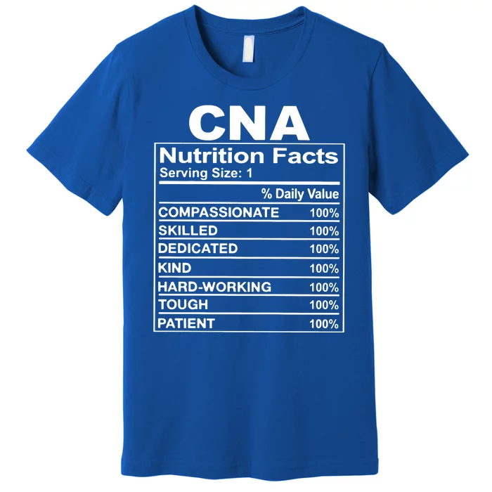 Cna Nutrition Facts Premium T-Shirt