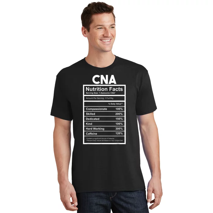 CNA Nutrition Facts Certified Nursing Assistant T-Shirt