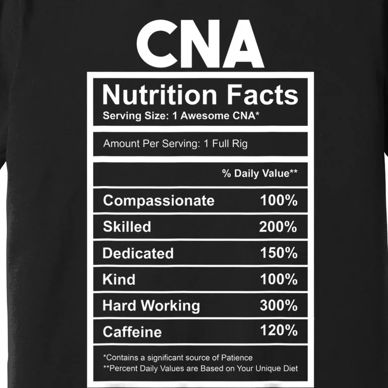 CNA Nutrition Facts Certified Nursing Assistant Premium T-Shirt