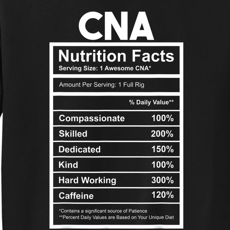 CNA Nutrition Facts Certified Nursing Assistant Tall Sweatshirt