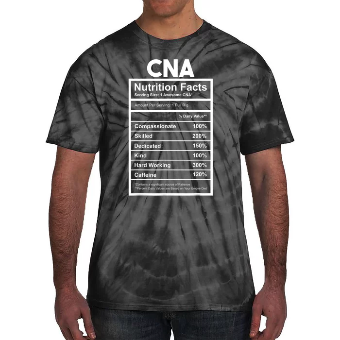 CNA Nutrition Facts Certified Nursing Assistant Tie-Dye T-Shirt