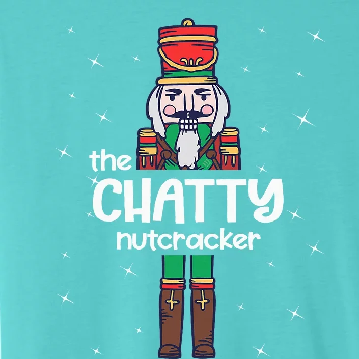 Chatty Nutcracker Family Matching Funny Pajama ChromaSoft Performance T-Shirt