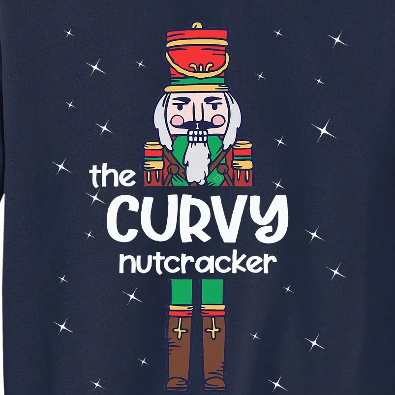 Curvy Nutcracker Family Matching Funny Pajama Tall Sweatshirt