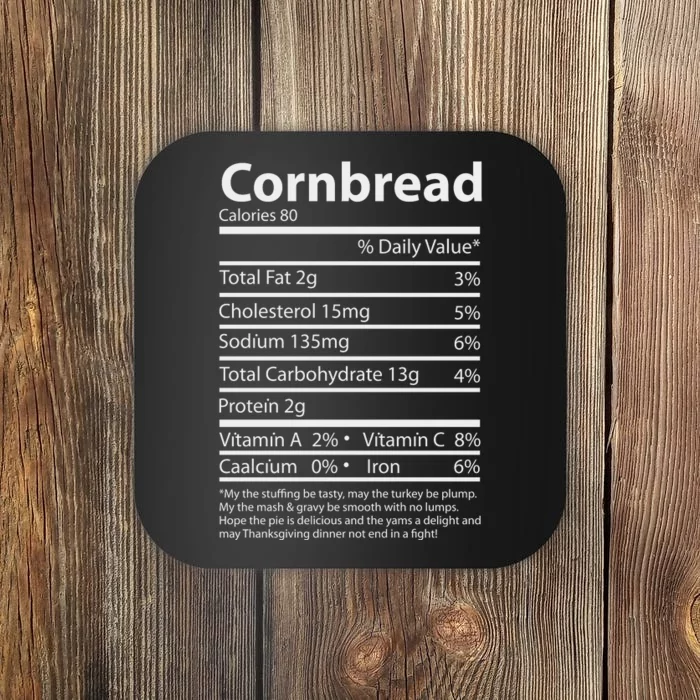 Cornbread Nutrition Facts Funny Thanksgiving Food Coaster