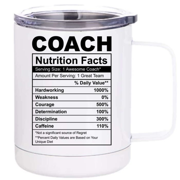 Coach Nutrition Facts Funny Front & Back 12oz Stainless Steel Tumbler Cup