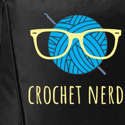 Crochet Nerd Funny Grandma Mom Crocheting Yarn Lover Gift City Backpack