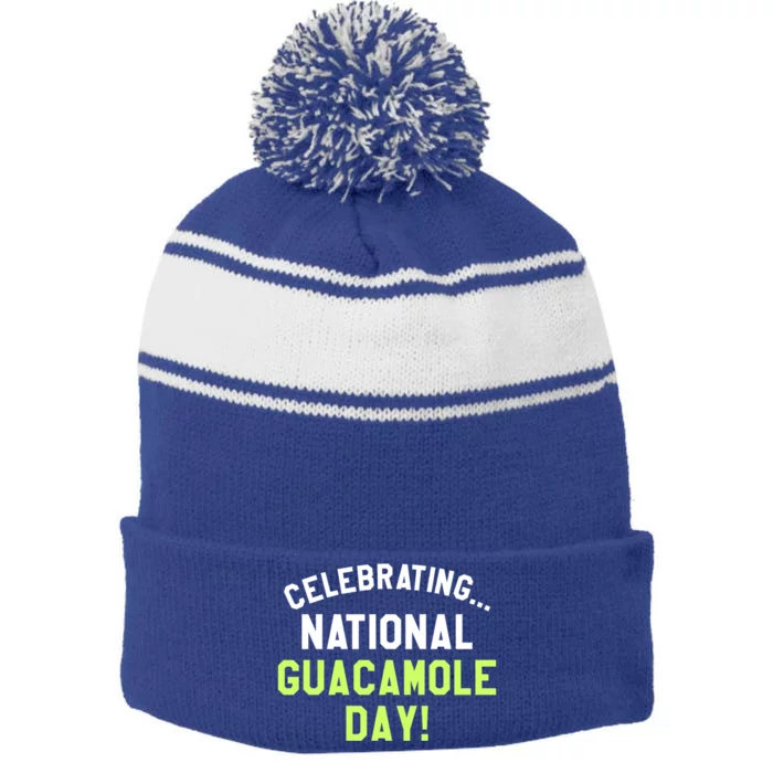 Celebrating National Guacamole Day Avocado Guac Gift Stripe Pom Pom Beanie