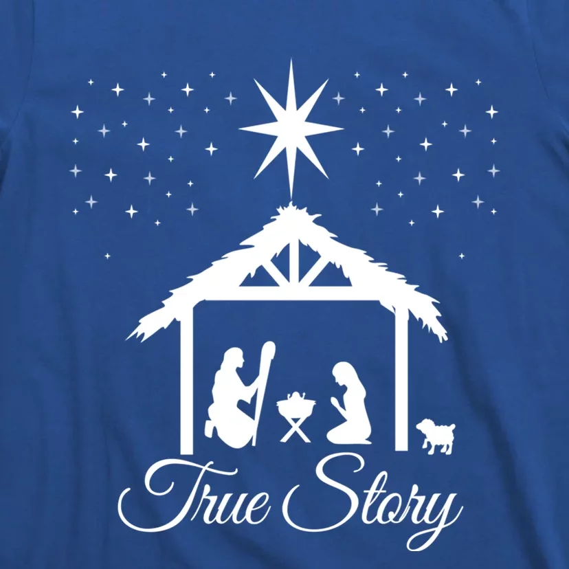 Christmas Nativity Gift True Story Nativity Scene Funny Gift Cute Gift T-Shirt