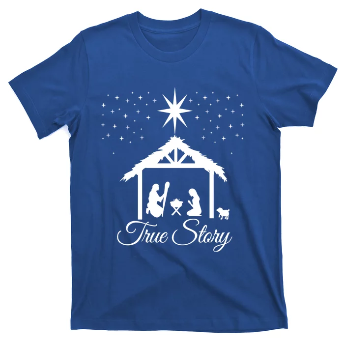 Christmas Nativity Gift True Story Nativity Scene Funny Gift Cute Gift T-Shirt