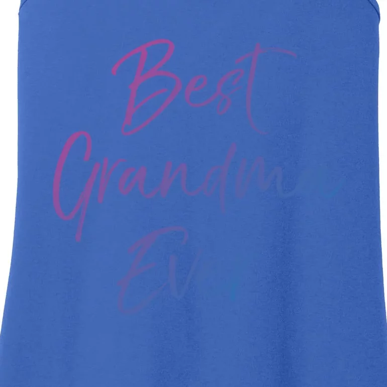 Cute New Grandmother Gift From Grand Best Grandma Ever Gift Ladies Essential Tank