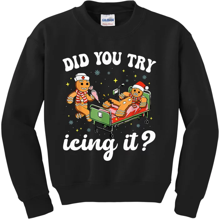 Christmas Nurse Gingerbread Man Did You Try Icing It Kids Sweatshirt