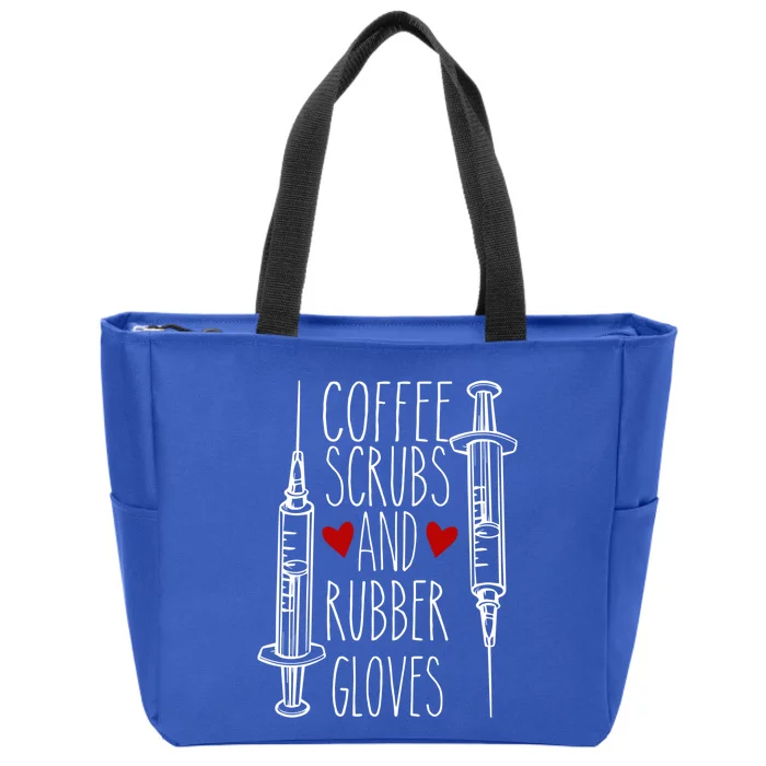 Coffee Nurse Gift Coffee Scrubs And Rubber Gloves Nurse Gift Zip Tote Bag