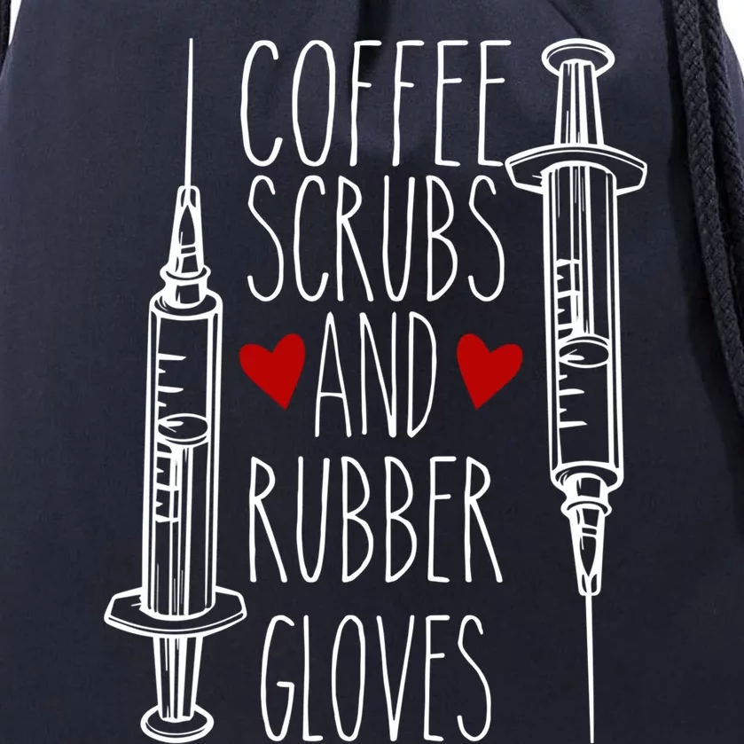 Coffee Nurse Gift Coffee Scrubs And Rubber Gloves Nurse Gift Drawstring Bag