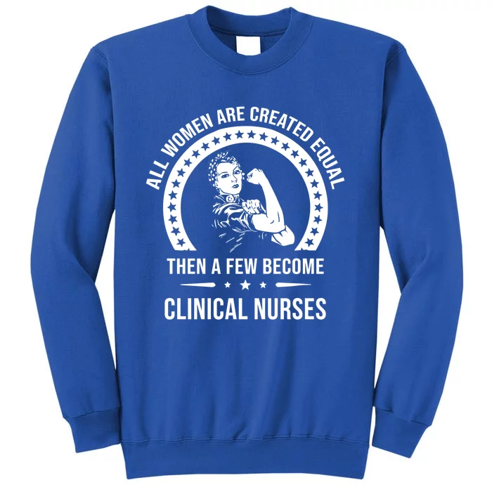 Clinical Nurse Gift Clinical Nurse Gift Sweatshirt