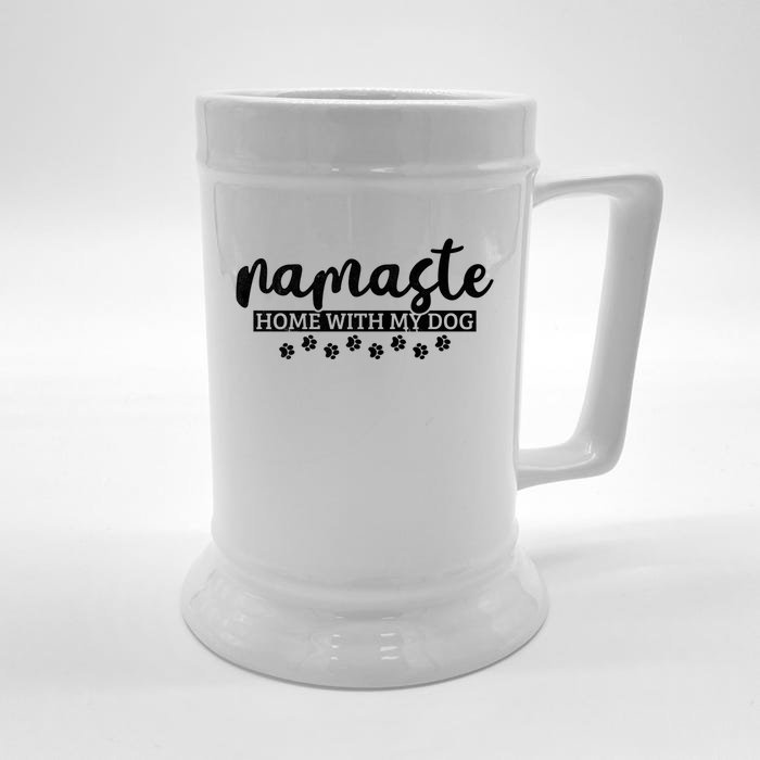 Cute Namaste Home With My Dog Funny Yoga Lover Tee Gift Front & Back Beer Stein