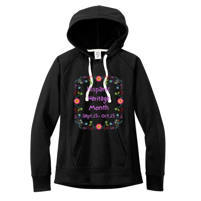 Celebrate National Hispanic Heritage Month Sept Oct Graphic Women's Fleece Hoodie