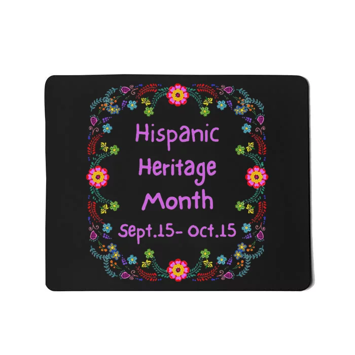 Celebrate National Hispanic Heritage Month Sept Oct Graphic Mousepad