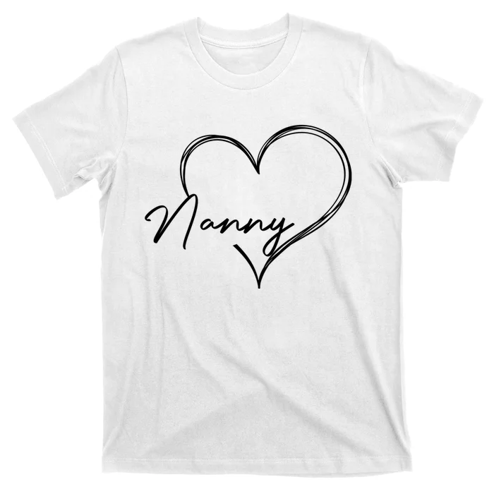 Cute Nanny Heart Funny Love You Nanny MotherS Day Gift T-Shirt